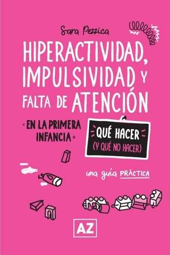 HIPERACTIVIDAD IMPULSIVIDAD Y FALTA DE ATENCION - imagen 1