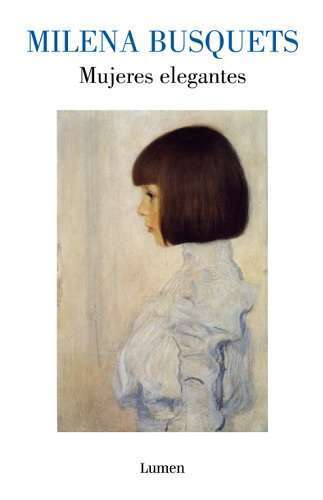 Mujeres elegantes – Milena Busquets - imagen 1