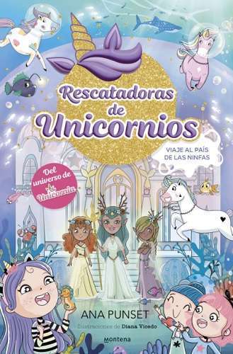 RESCATADORAS DE UNICORNIOS 7 VIAJE AL PAIS DE LAS NINFAS - imagen 1