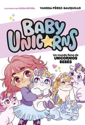 UN MUNDO LLENO DE BEBES UNICORNIOS - imagen 1