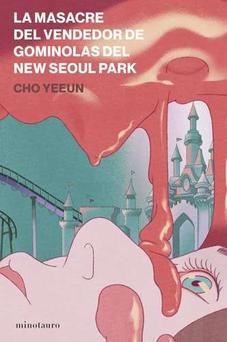 LA MASACRE DEL VENDEDOR DE GOMINOLAS DEL NEW SEOUL - imagen 1