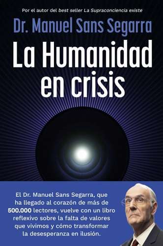 LA HUMANIDAD EN CRISIS - imagen 1